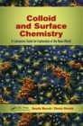 Image for Colloid and Surface Chemistry : A Laboratory Guide for Exploration of the Nano World