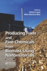 Image for Producing Fuels and Fine Chemicals from Biomass Using Nanomaterials