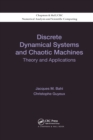 Image for Discrete Dynamical Systems and Chaotic Machines