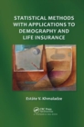 Image for Statistical Methods with Applications to Demography and Life Insurance