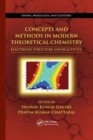 Image for Concepts and Methods in Modern Theoretical Chemistry : Electronic Structure and Reactivity