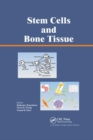 Image for Stem Cells and Bone Tissue