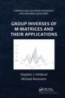 Image for Group inverses of M-matrices and their applications