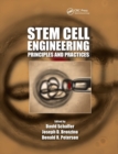 Image for Stem Cell Engineering : Principles and Practices
