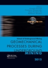 Image for Geomechanical processes during underground mining  : school of underground mining 2012