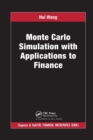 Image for Monte Carlo Simulation with Applications to Finance