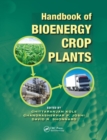 Image for Handbook of Bioenergy Crop Plants