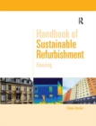 Image for Handbook of sustainable refurbishment: Housing