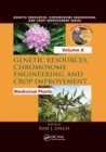 Image for Genetic Resources, Chromosome Engineering, and Crop Improvement : Medicinal Plants, Volume 6