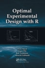 Image for Optimal experimental design with R