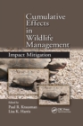 Image for Cumulative Effects in Wildlife Management