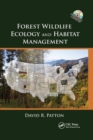 Image for Forest Wildlife Ecology and Habitat Management