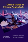 Image for Clinical Guide to Primary Angioplasty