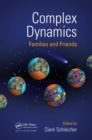 Image for Complex Dynamics : Families and Friends
