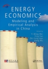 Image for Energy economics  : modeling and empirical analysis in China