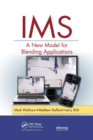 Image for IMS : A New Model for Blending Applications