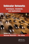 Image for Vehicular Networks : Techniques, Standards, and Applications
