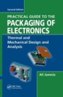 Image for Practical Guide to the Packaging of Electronics
