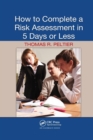 Image for How to complete a risk assessment in 5 days or less