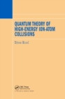 Image for Quantum Theory of High-Energy Ion-Atom Collisions