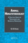 Image for Animal Hematotoxicology