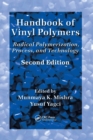 Image for Handbook of vinyl polymers  : radical polymerization and technology