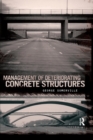 Image for Management of Deteriorating Concrete Structures
