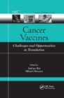 Image for Cancer vaccines  : challenges and opportunities in translation