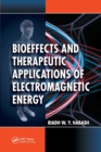 Image for Bioeffects and therapeutic applications of electromagnetic energy