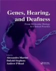 Image for Genes, hearing, and deafness  : from molecular biology to clinical practice