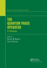 Image for The quantum phase operator  : a review