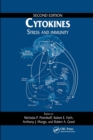 Image for Cytokines : Stress and Immunity, Second Edition