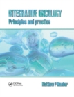 Image for Integrative oncology  : principles and practice