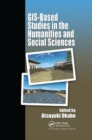 Image for GIS-based Studies in the Humanities and Social Sciences