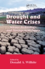 Image for Drought and water crises  : science, technology, and management issues