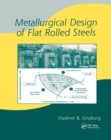 Image for Metallurgical Design of Flat Rolled Steels