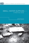Image for Small water supplies  : a practical guide