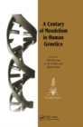 Image for A Century of Mendelism in Human Genetics