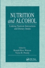 Image for Nutrition and Alcohol : Linking Nutrient Interactions and Dietary Intake