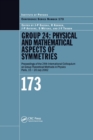 Image for GROUP 24 : Physical and Mathematical Aspects of Symmetries: Proceedings of the 24th International Colloquium on Group Theoretical Methods in Physics, Paris, 15-20 July 2002