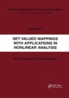 Image for Set valued mappings with applications in nonlinear analysis