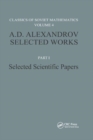 Image for A.D. Alexandrov selected works  : selected scientific papersPart I