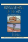 Image for Bioengineering of the skin  : skin biomechanicsVolume V