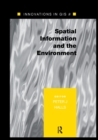 Image for Spatial Information and the Environment