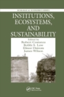 Image for Institutions, ecosystems, and sustainability