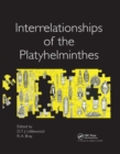 Image for Interrelationships of the Platyhelminthes