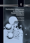 Image for Particulate interactions in dry powder formulation for inhalation