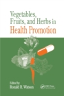 Image for Vegetables, Fruits, and Herbs in Health Promotion