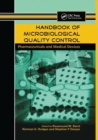 Image for Handbook of microbiological quality control in pharmaceuticals and medical devices