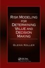 Image for Risk Modeling for Determining Value and Decision Making